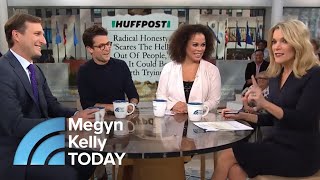 Does Radical Honesty Work? Megyn Kelly Panel Discusses | Megyn Kelly TODAY