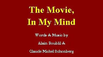 The Movie In My Mind KARAOKE (Ms. Saigon) The Movie In My Mind KARAOKE (Ms. Saigon)