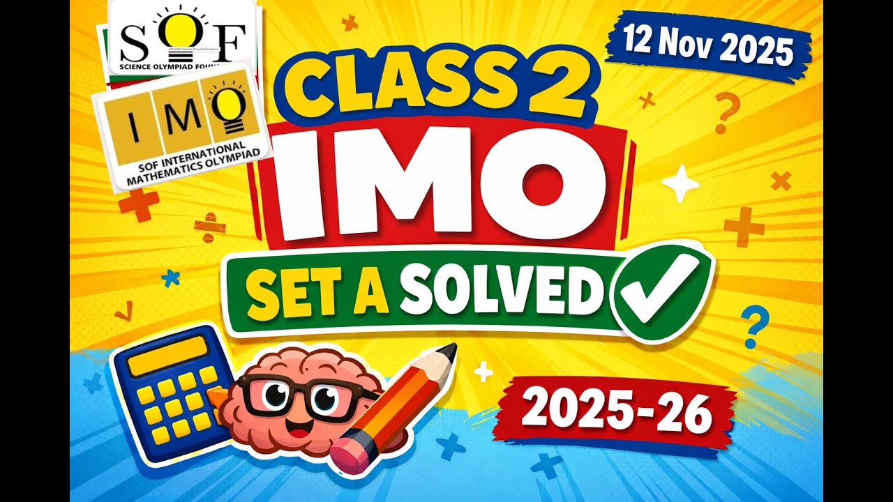 Class 2 SOF IMO 2025-26 Set A | Full Question Paper Solution | IMO ...