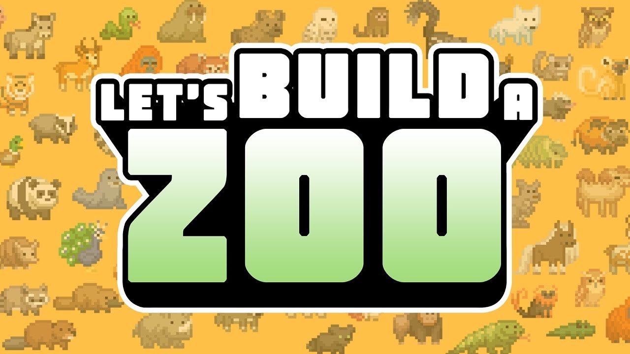 Let's Build a Zoo! Part 01