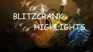 League of Legends - Blitzcrank Highlights ( grabs,knock-ups,plays) #1
