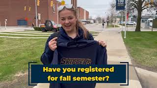 Have you registered for fall 2024 semester?