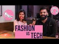 Fashion VS Tech Challenge | Sejal Kumar Ft. @Technical Guruji