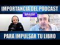 IMPORTANCIA DEL PODCAST para promocionar tu libro o marca personal – Habla Jairo Orozco