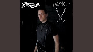 Darkness (The Death Set Version)