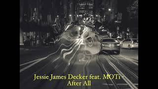 Jessie James Decker feat. MOTi - After All