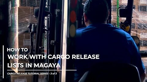 Cargo Release: Working with the List, Reports and More in Magaya Software (Part 3 of 3)