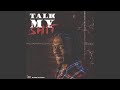 Talk My Shit