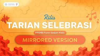 Tarian Selebrasi PPSMB Pionir UGM 2023 (mirrored)  LINK DOWNLOAD | cc: @pionirgadjahmada