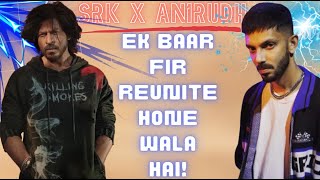 SRK X ANIRUDH | The King Movie Shooting Start Date Officially Confirmed! | Z.K REVIEW