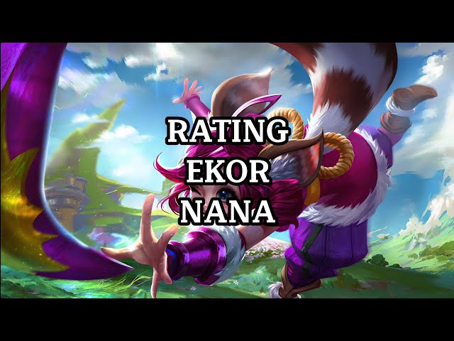 Rating Ekor Nana class=