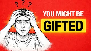 5 Signs You Might Be Gifted (Psychology Explains)