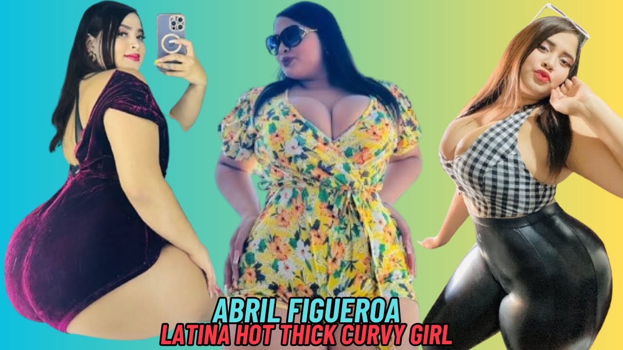 Abril Figueroa: The Latina Rising Star of Plus-Size Curvy Model, Social