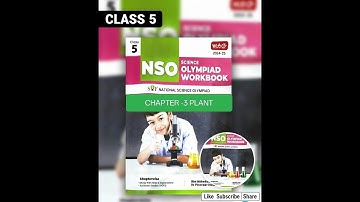 NSO Class 5 Chapter 3 – Plants | Science Olympiad Workbook 2024-25 | Easy Explanation & MCQs