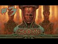 FINIAMO QUESTA FOLLIA!! - Scorn #3