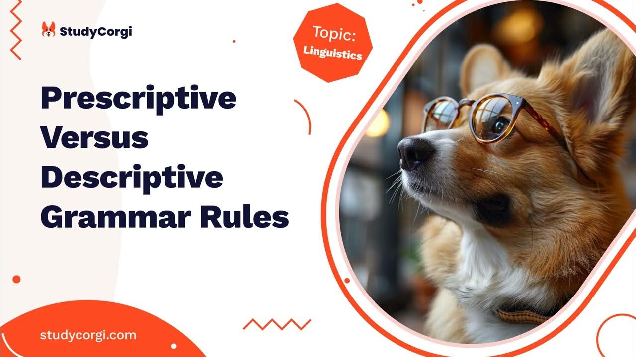 Prescriptive Versus Descriptive Grammar Rules - Essay Example - YouTube