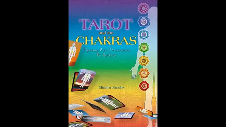 Miriam Jacobs Tarot and the Chakras