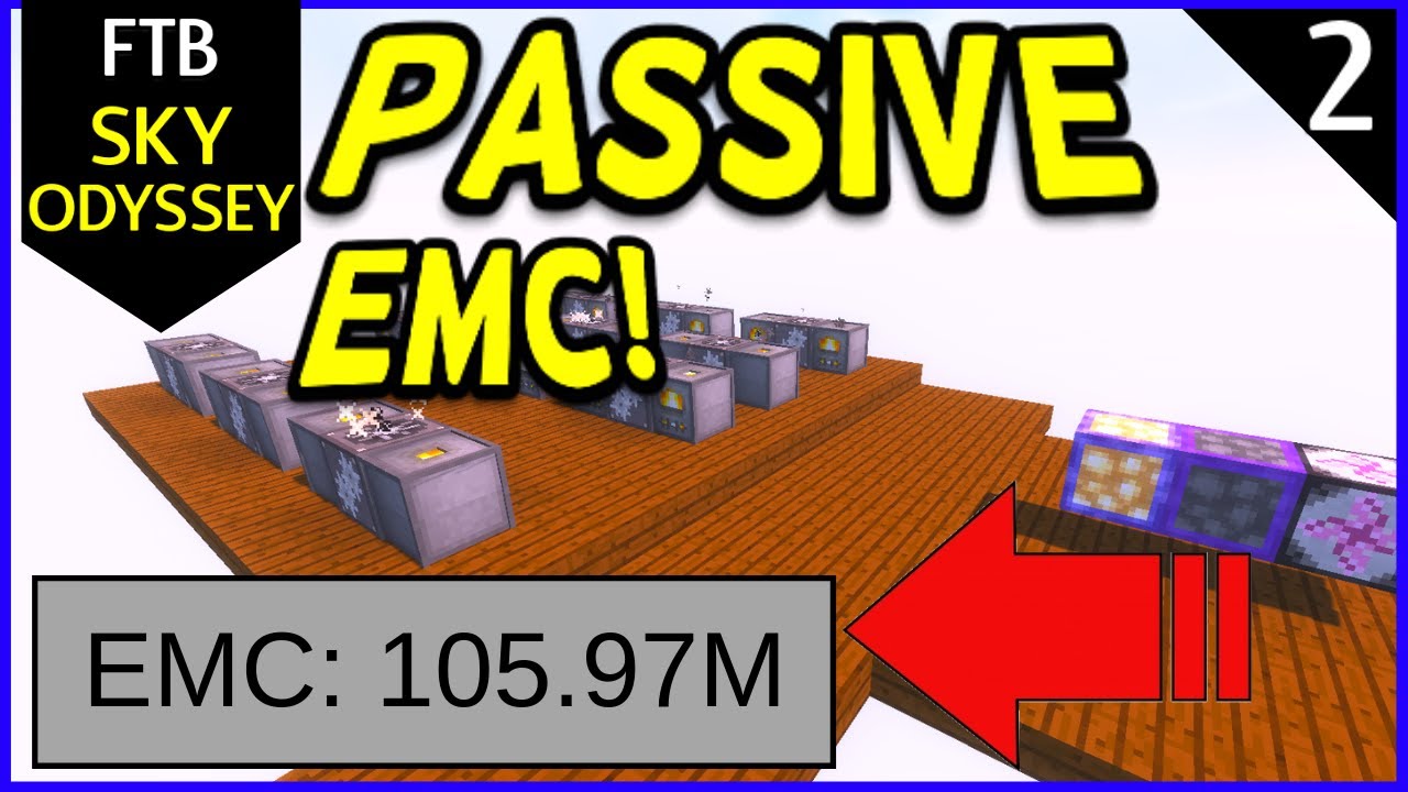 Ftb Sky Odyssey Passive Emc Infinite Emc Ep2 Youtube