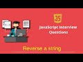 Top JavaScript Interview Q&A | Reverse a String in JS in 3 ways | #shorts #javascript #interview