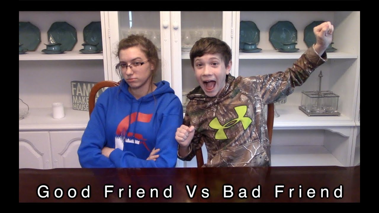 Good Friend Vs Bad Friend YouTube