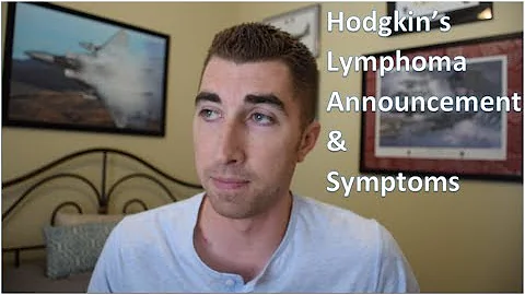 1. Hodgkin's Lymphoma Announcement and Symptoms