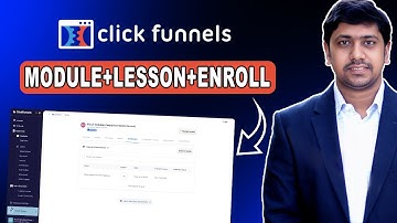 How to Add Modules, Lessons & Enroll Students in ClickFunnels 2.0 Courses