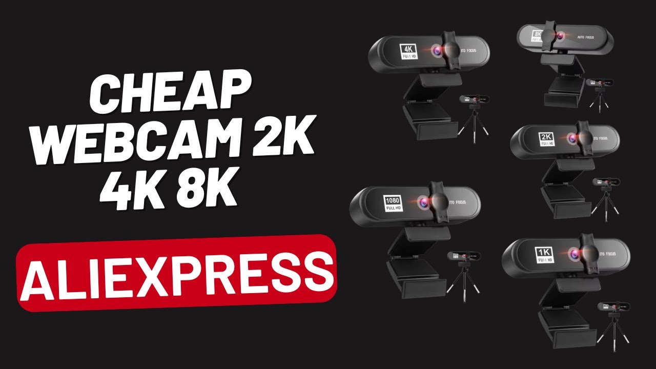 Cheap Webcam 2k 4k 8k from Aliexpress 2025