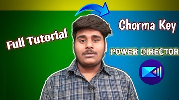 How To Use Chorma Key In Power director | Green Screen Remove In Power director | ChormaKey Effect