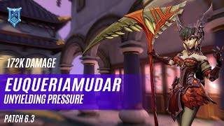 172K DAMAGE EUQUERIAMUDAR VORA PALADINS COMPETITIVE (PATCH 6.3) UNYIELDING PRESSURE