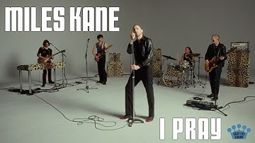 Miles Kane - "I Pray" [Official Music Video]