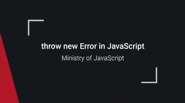 Throw new Error() in JavaScript