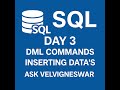 Day 3 SQL Inserting Data into Table | DML Commands | English | Beginner Tutorial | AskVelvigneswar