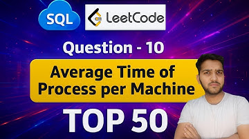 SQL Interview Question: Calculate Average Processing Time Per Machine (LeetCode Solution)