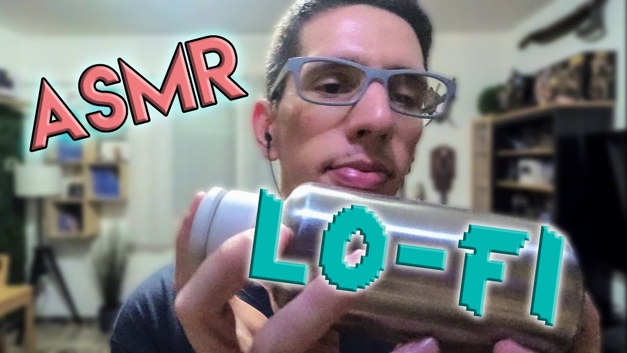 Un video a bassa qualità (LO-FI) [ASMR Ita]