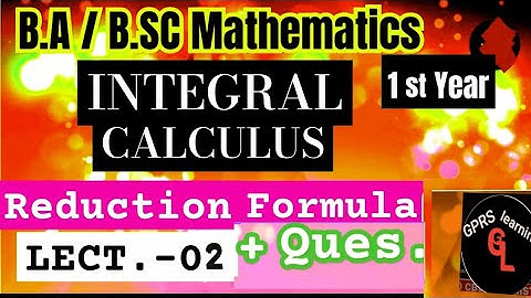 Integral Calculus B.Sc Mathematics Reduction Formula-02 #bsc #iitjam