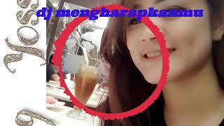 Dj.memgharapkanmu.tegar..bass.mantap