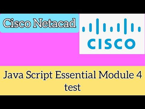 Cisco Netacad Java Script Essintial (JSE) Modul 4 Test 100% score # module || CISCO