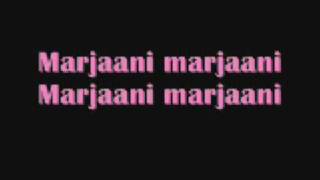 Video thumbnail of "Marjaani with Lyrics ~ Billu Barber"