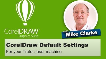 CorelDraw Defaults Settings for Trotec Laser Machines