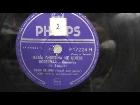 Thom Kelling — Thom Kelling: Maria Christina me quiere gobernar. (1952).