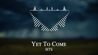 BTS - Yet To Come