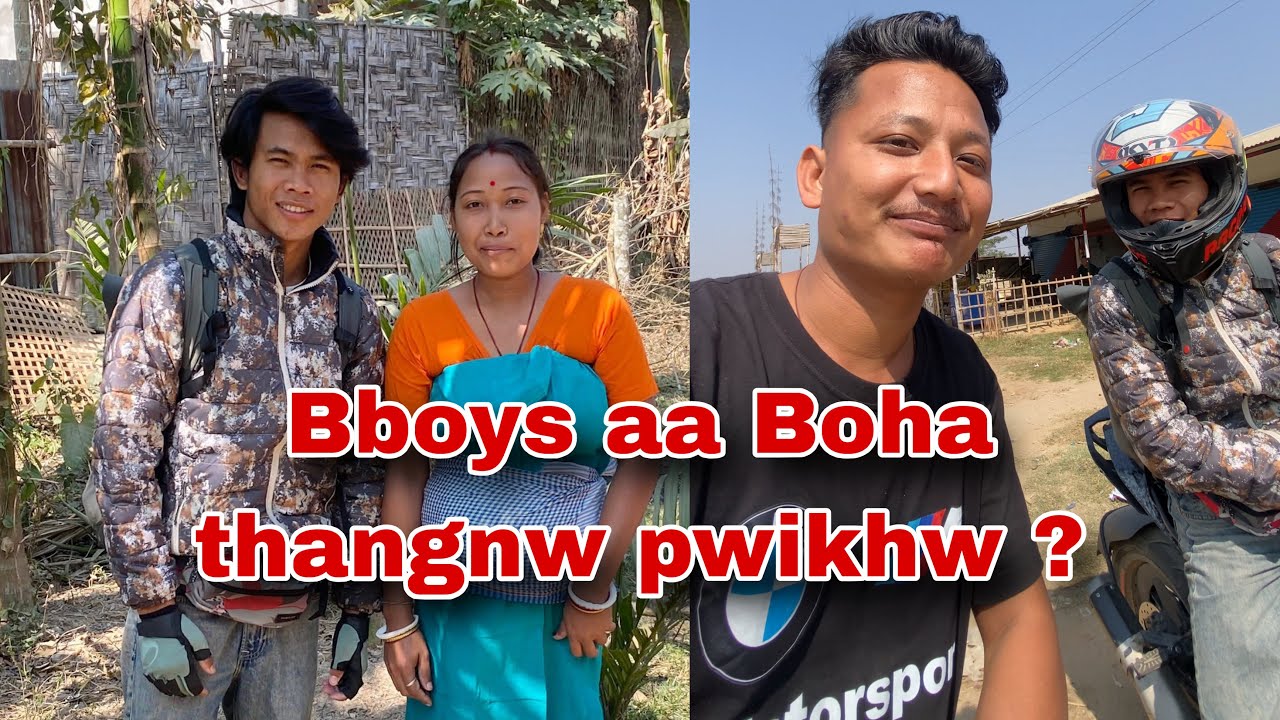 B boys jwnghanao manw pwikhw | boha thangnw nagir dwng
