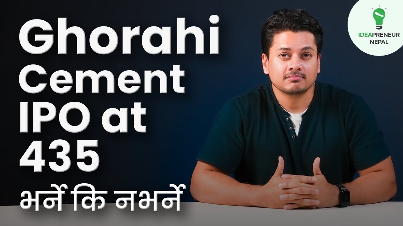 Ghorahi Cement IPO | भर्ने कि नभर्ने त ? | Nepal Stock Market | IPO on premium Explained.