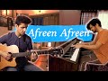 Afreen afreen instrumental cover by radhit arora feat nayan joshi  coke studio