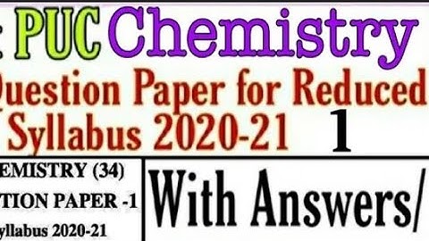 1st PUC Chemistry reduced syllabus model question paper-1_2021 with answers