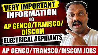VERY IMPORTANT INFORMATION TO AP GENCO/TRANSCO/DISCOM ELECTRICAL ASPIRANTS