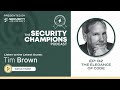 Tim Brown - SolarWinds CISO and the Elegance of Code