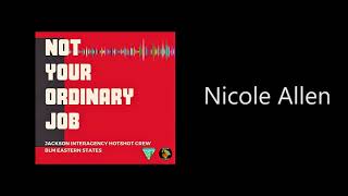 Jackson Interagency Hotshot Crew Podcasts - Nicole Allen