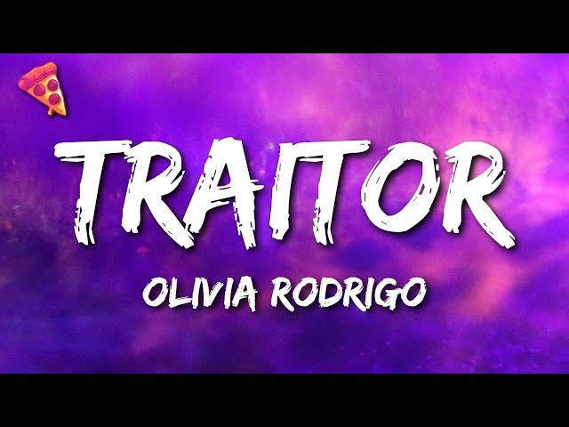 Olivia Rodrigo - Traitor (Lyrics) class=