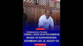 🔴#live_UMEONA? TUNDU LISSU ALIVYOLIAMSHA MAHAKAMANI KUJIBU MASHTAKA YA UHAINI BALAA!